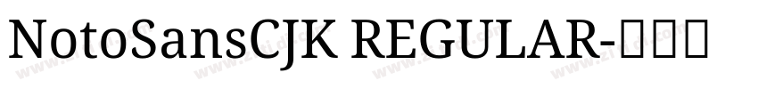 NotoSansCJK REGULAR字体转换